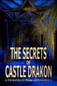 The Secrets of Castle Drakon (Thorstruck Anthology Book 1) - Jeffrey Blackmer, Richard Rhys Jones, Jillian Ward, Bev Allen, Elaina J. Davidson, Suzanna Burke, Paul Rudd, Hannah Warren, Joanne Sexton, Tee Geering, Poppet