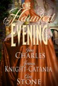 One Haunted Evening - Jane Charles, Jerrica Knight-Catania, Lynn M. Stone