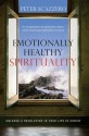 Emotionally Healthy Spirituality - Peter Scazzero