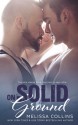 On Solid Ground - Melissa Collins