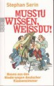 Musstu Wissen, WeißDu! - Stephan Serin