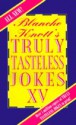 Blanche Knott's Truly Tasteless Jokes XV - Blanche Knott