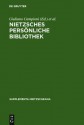 Nietzsches Personliche Bibliothek - Giuliano Campioni, Paolo D'Iorio, Francesco Fronterotta, Maria Christina Fornari