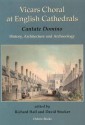 Vicars Choral at English Cathedrals: Cantate Domino: History, Architecture and Archaeology - Richard/Hall, David Stocker, Richard/Hall