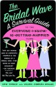 The Bridal Wave the Bridal Wave - Erin Torneo, Valerie Krause