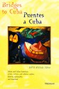 Bridges to Cuba/Puentes a Cuba - Ruth Behar