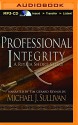 Professional Integrity: A Riyria Chronicles Tale - Michael J. Sullivan, Tim Gerard Reynolds