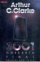 3001 - Odisseia Final (Capa Mole) - Arthur C. Clarke, Luís Cadete