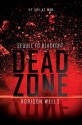 Dead Zone - Robison Wells