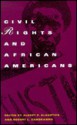 Civil Rights and African Americans 2E: A Documentary History - Albert Blaustein, Albert Blaustein