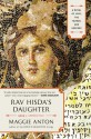 Rav Hisda's Daughter, Book I: Apprentice: A Novel of Love, the Talmud, and Sorcery - Maggie Anton