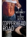 Copperhead Road - T.D. McKinney, Terry Wylis