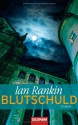 Blutschuld - Ian Rankin, Giovanni Bandini