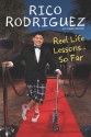 Reel Life Lessons ... So Far - Rico Rodriguez, Laura Morton