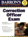 Barron's Correction Officer Exam (Barron's Correction Officer Examination) - Donald J. Schroeder, Frank A. Lombardo