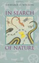 In Search of Nature - Edward O. Wilson, Laura S. Southworth