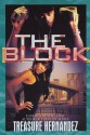 The Block - Treasure Hernandez