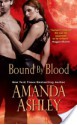 Bound By Blood (Bound #2) - Amanda Ashley