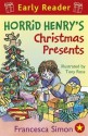 Horrid Henry's Christmas Presents - Francesca Simon