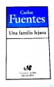 familia lejana - Carlos Fuentes