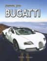 Bugatti (Superstar Cars) - Molly Aloian