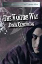 The Vampire Way - Derek Clendening