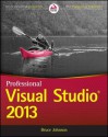 Professional Visual Studio 2013 - Bruce Johnson