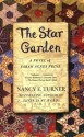 The Star Garden: A Novel of Sarah Agnes Prine (Sarah Agnes Prine Novels) - Nancy E. Turner