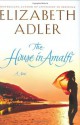 The House in Amalfi - Elizabeth Adler