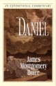 Daniel: An Expositional Commentary - James Montgomery Boice