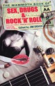 The Mammoth Book of Sex, Drugs and Rock 'N' Roll - Jim Driver, Stewart Home, Mick Farren, Paolo Hewitt