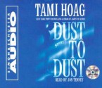 Dust to Dust - Tami Hoag, Jon Tenney