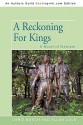 A Reckoning for Kings: A Novel of Vietnam - Chris Bunch