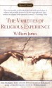 The Varieties of Religious Experience - William James, Jacques Barzun, Peter J. Gomes