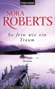 So Fern Wie Ein Traum - Uta Hege, Nora Roberts