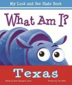 What Am I? Texas (What Am I? (Albert Whitman)) - Anne Margaret Lewis, Tom Mills