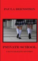 Private School: A Hannah Kline Mystery - Paula Bernstein