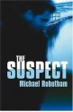 The Suspect - Michael Robotham