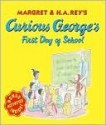 Curious George's First Day of School - Margret Rey, H.A. Rey