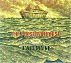 The Preservationist - David Maine