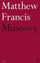 Muscovy - Matthew Francis