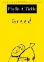 Greed: The Seven Deadly Sins - Phyllis A. Tickle