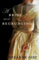 A Bride Most Begrudging - Deeanne Gist