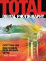 Total Digital Photography - Chris George