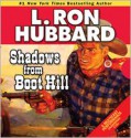 Shadows from Boot Hill - L. Ron Hubbard, Corey Burton, Phil Proctor, R.F. Daley, Jim Meskimen, Tait Ruppert, Josh R. Thompson, John Mariano, Fred Tatasciore