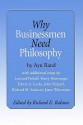 Why Businessmen Need Philosophy - Ayn Rand, Susan O'Malley