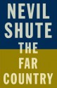 The Far Country - Nevil Shute