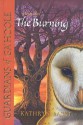 The Burning (Guardians of Ga'Hoole, #6) - Kathryn Lasky