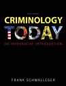 Criminology Today: An Integrative Introduction (6th Edition) - Frank J. Schmalleger