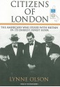 Citizens of London: The Americans Who Stood with Britain in Its Darkest, Finest Hour - Lynne Olson, Arthur Morey